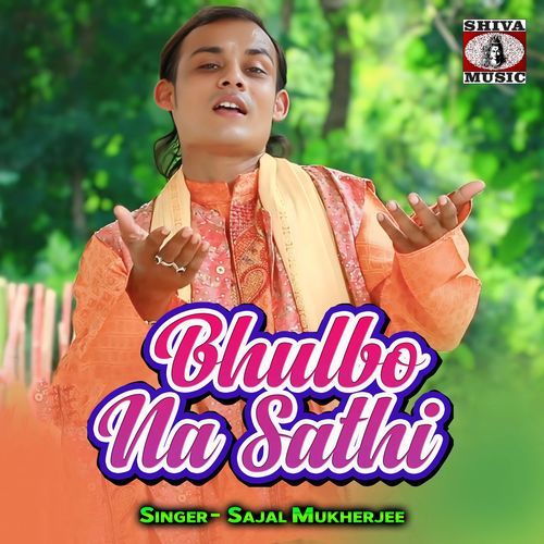 Bhulbo Na Sathi