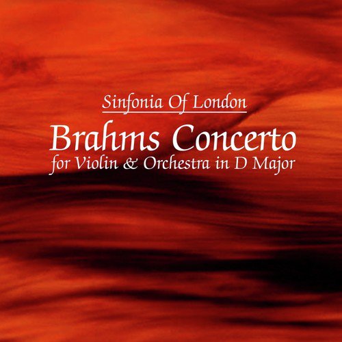 Brahms Concerto For Violin And Orchestra In D Major