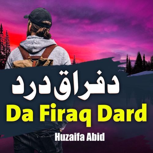 Da Firaq Dard