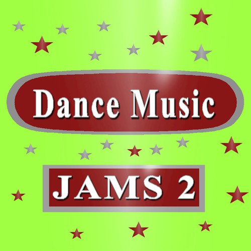 Dance Music (Jams 2)