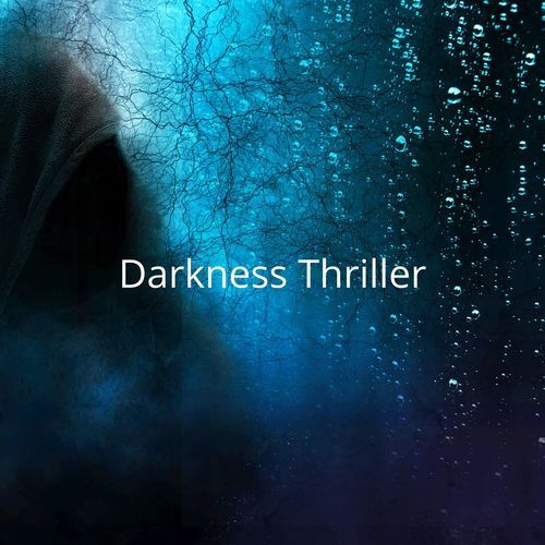 Darkness Thriller