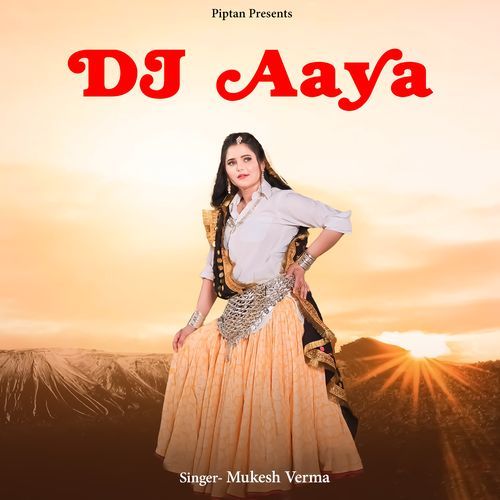 Dj Aaya