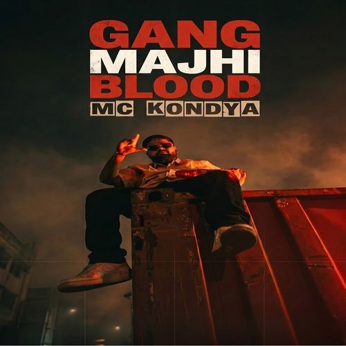 Gang Majhi Blood