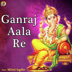 Ganraj Aala Re-MgAnQjYAY2U