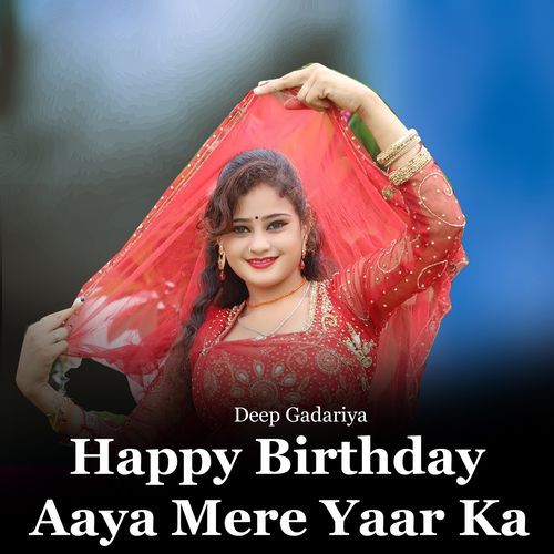 Happy Birthday Aaya Mere Yaar Ka