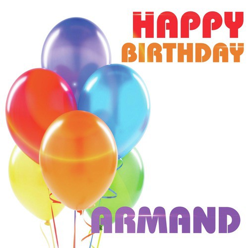 Happy Birthday Armand