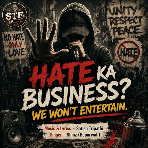 Hate Ka Business We Won't Entertain