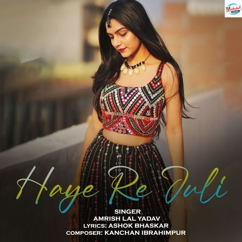 Haye Re Juli (Original)