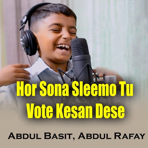 Hor Sona Sleemo Tu Vote Kesan Dese