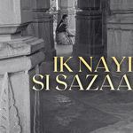 Ik Nayi Si Sazaa