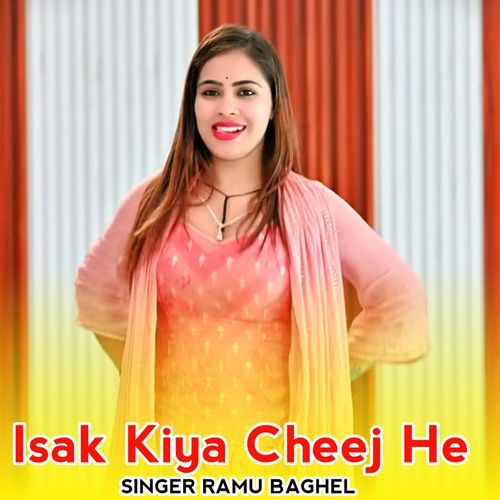 Isak Kiya Cheej Hai
