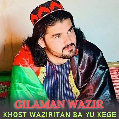 Khost Waziritan Ba Yu Kege