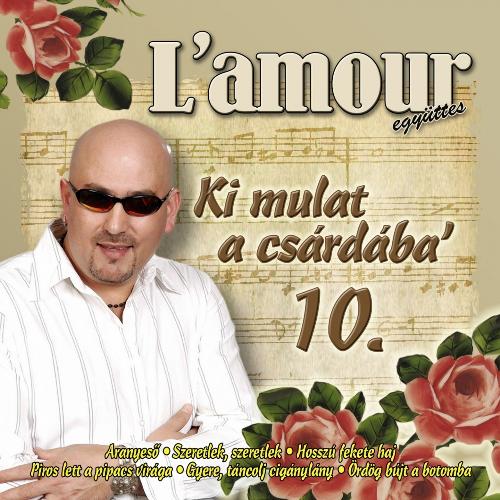 Ki Mulat A Csárdába', Vol. 10