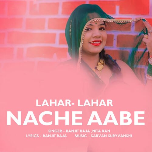 Lahar Lahar Nache Aabe