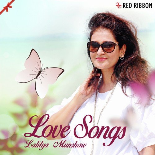 Love Songs By Lalitya Munshaw