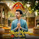 Maaye Mehndi Laa Lain De