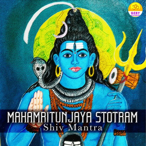 Mahamritunjaya Stotram (Shiva Mantra)