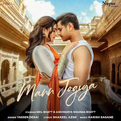 Mann Jogiya feat. Neil Bhatt & Aishwarya Sharma Bhatt