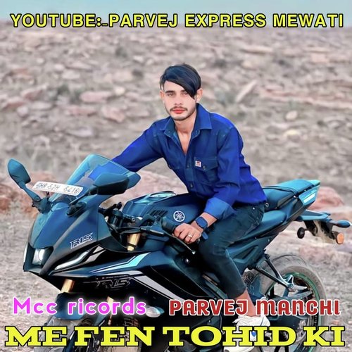 Me Fen Tohid Ki