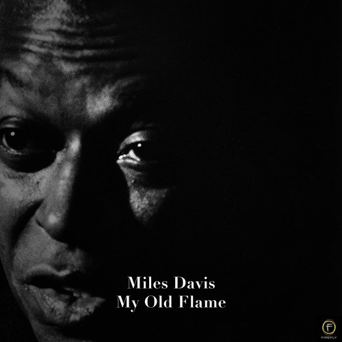 Miles Davis, My Old Flame