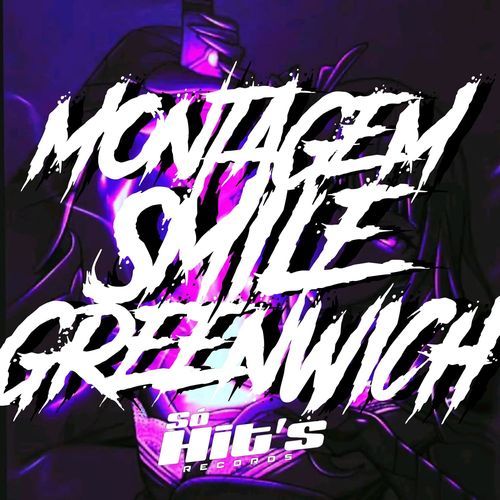 Montagem Smile Greenwich cover art