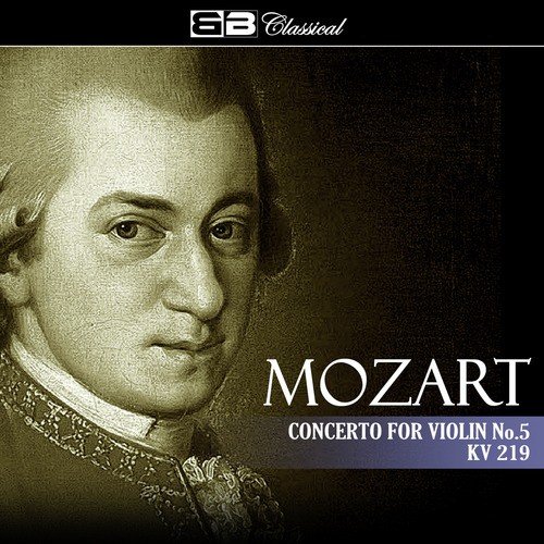 Violin Concerto No. 5 " The Turkish" in A Major, KV. 219: I. Allegro Aperto- Adagio- Allegro Aperto
