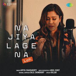 Na Jiya Lage Na - LoFI-KTsyY0MHfHY