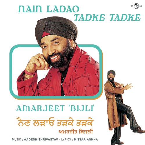 Nain Ladao Tadke Tadke (Album Version)