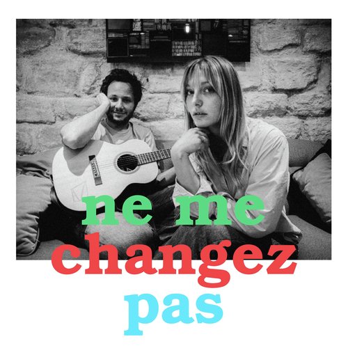 Ne me changez pas