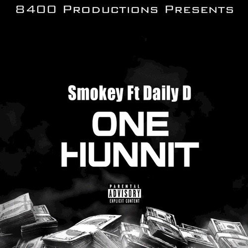 One Hunnit (feat. Daily D)