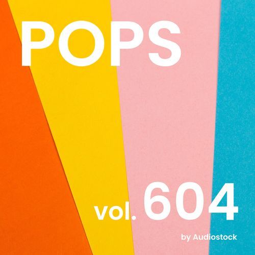 POPS, Vol. 604 -Instrumental BGM- by Audiostock
