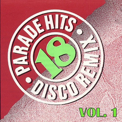 Parade Hits 18 Disco, Vol. 1