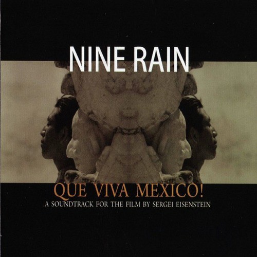 Que Viva Mexico! A Soundtrack for the Film by Sergei Eisenstein