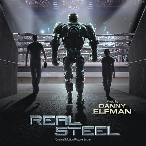 Real Steel (Original Motion Picture Score)