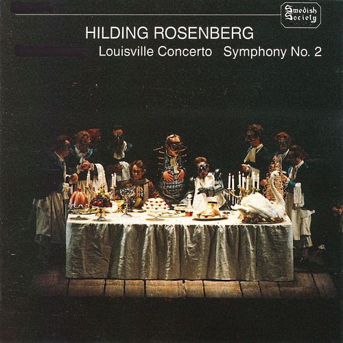 Rosenberg: Louisville Concerto & Symphony No. 2