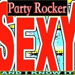 Sexy and I Know It (Lmfao Tribute)