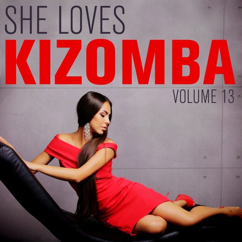 She Loves Kizomba, Vol. 13