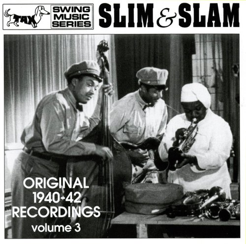 Slim & Slam: Original 1940-42 Recordings, Vol. 3_poster_image