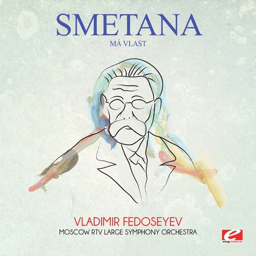 Smetana: Má vlast (Digitally Remastered)