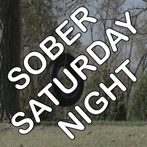 Sober Saturday Night - Tribute to Chris Young and Vince Gill cover art