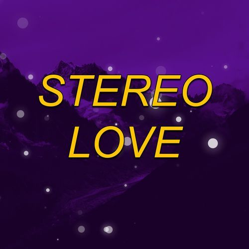 Stereo Love