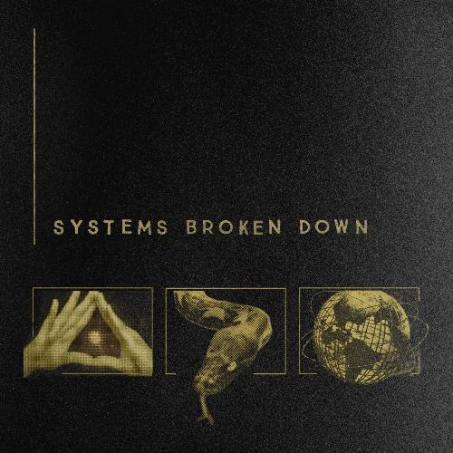 Systems Broken Down