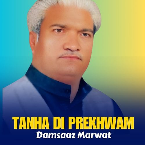 Tanha Di Prekhwam