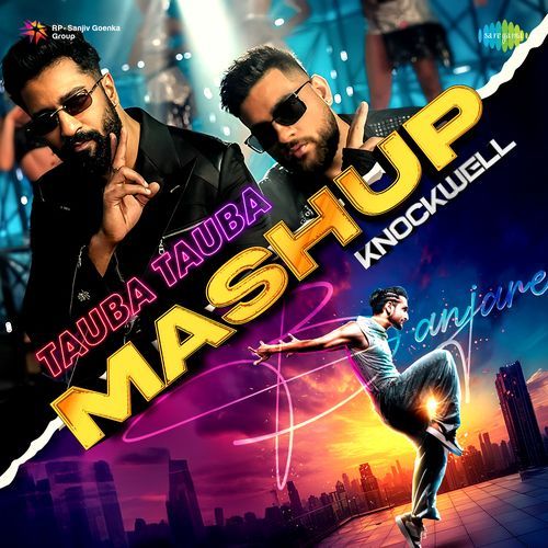 Tauba Tauba X Banjare - Mashup