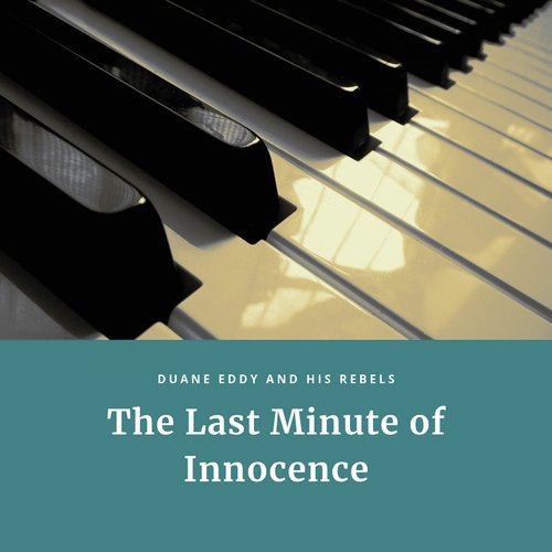 The Last Minute of Innocence