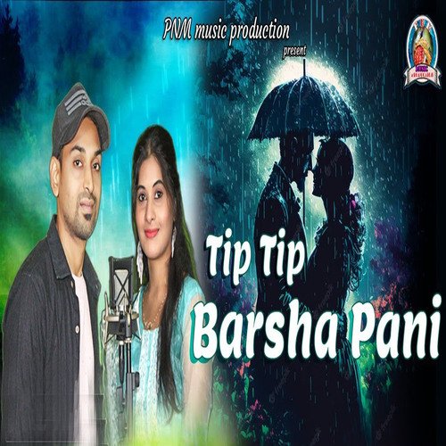 Tip Tip Barsha Pani