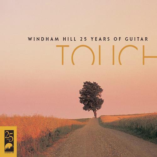 Touch - Windham Hill 25 Years of Guitar