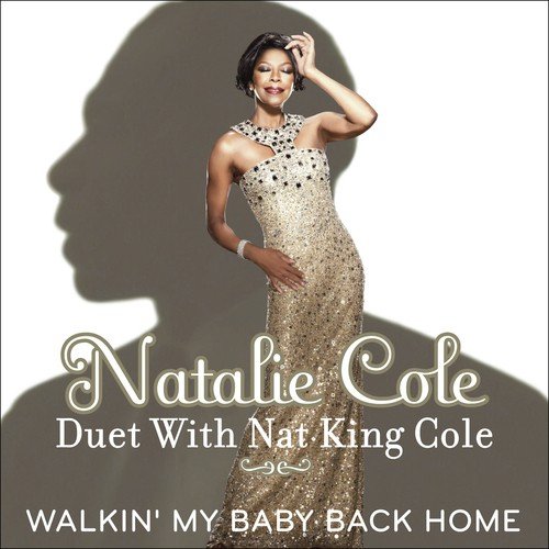 Walkin&#039; My Baby Back Home [Duet with Nat King Cole]_poster_image