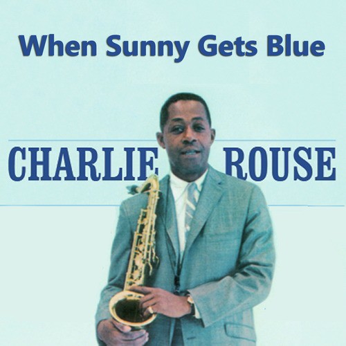 When Sunny Gets Blue