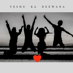 Yeshu Ka Deewana